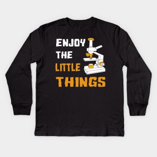 enjoy the little things microbiology microscope gift Kids Long Sleeve T-Shirt